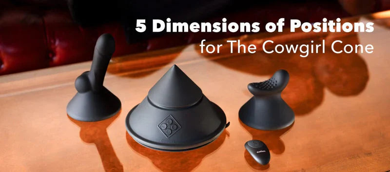 5 Dimensions Of Positions For The Cowgirl Cone