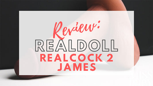 Review: RealDoll RealCock2 James