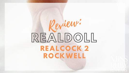 Review: Realdoll RealCock 2 Rockwell