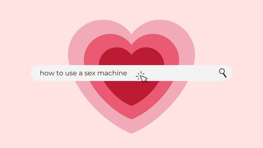 How to Use a Sex Machine + Positions to Try