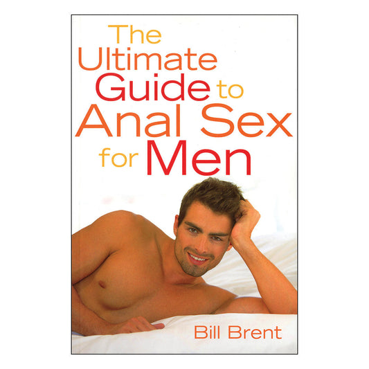 Guide ultime du sexe anal pour hommes